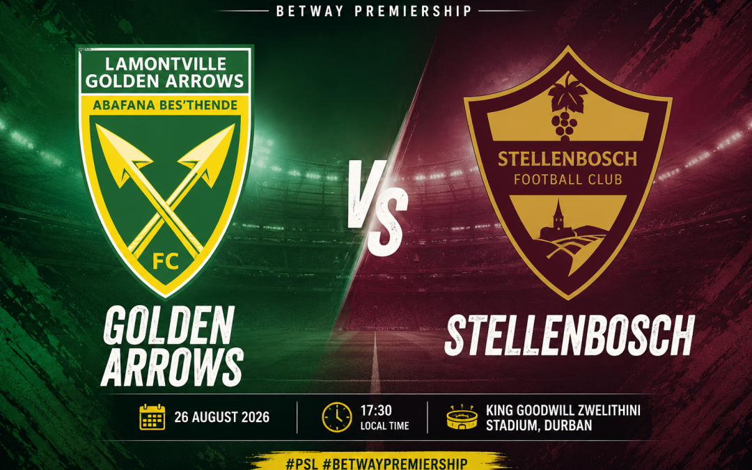 Golden Arrows vs Stellenbosch Isibikezelo, 26 Agasti 2026